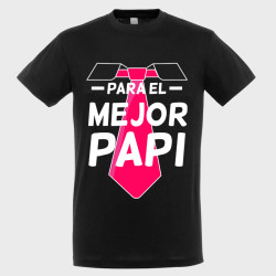 Camiseta Día del Padre: para el mejor papi