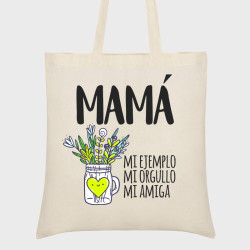 Bolsa tela Día de la Madre: Mamá mi ejemplo