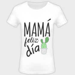 Camiseta Día de la Madre: mamá feliz día