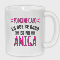 Taza despedida de soltera: no me caso